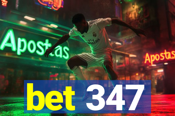 bet 347